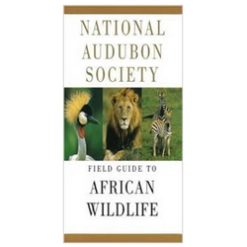 Field Guide to African Wildlife Audubon