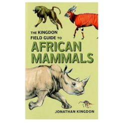 Kingdon Field Guide to African Mammals
