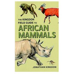 Kingdon Field Guide to African Mammals