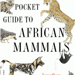 Kingdon Pocket Guide to the African Mammal