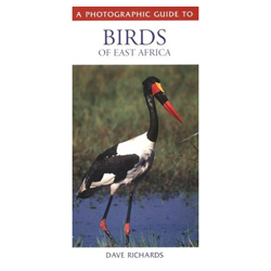 Birds of East Africa by Dave Richards(Photographic guide)