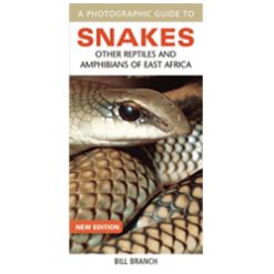 Snakes other reptiles and amphibians (photographic  guide) by Bill Branch