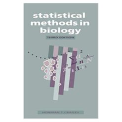 Statistical Methods in Biology 3rd Edition by Norman T.J Bailey